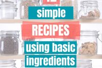 Quick Meals from Pantry Staples: 30 Tasty Recipes