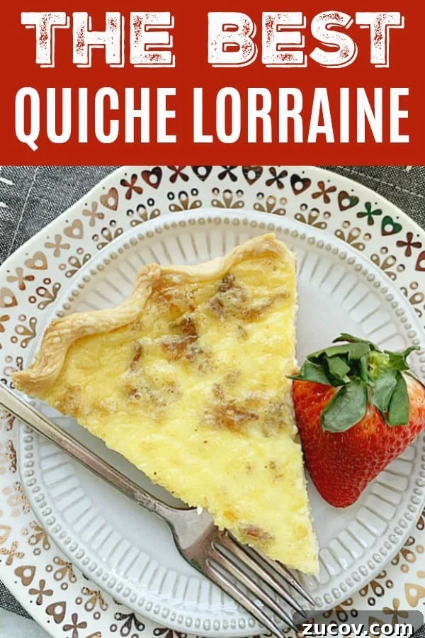 Classic Quiche Lorraine Recipe: Creamy Bacon and Gruyère Pie 7 Quiche Lorraine | Foodtastic Mom #quiche #breakfastrecipes