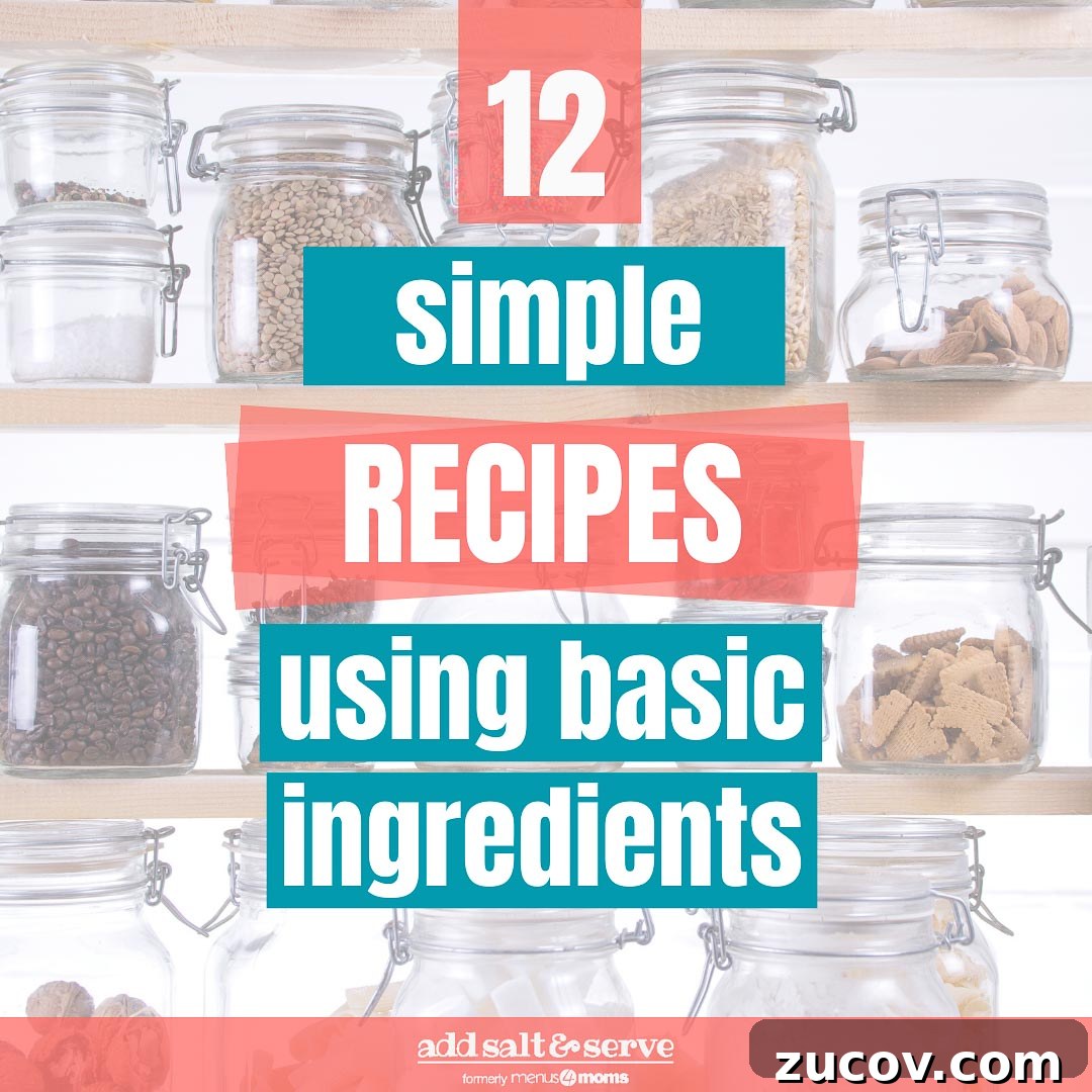 background image of food in jars with text 12 Simple Recipes using basic ingredients - Add Salt & Serve