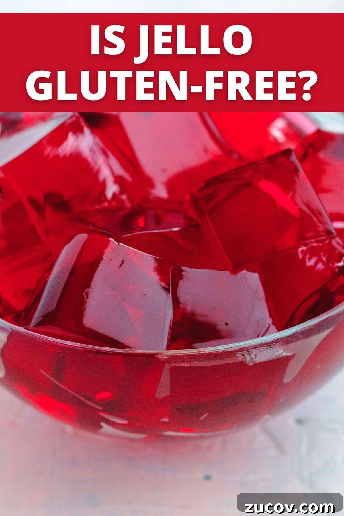 Is Jell-O Gluten-Free? What Ingredients to Watch For 2 close up image of red jello in glass bowl